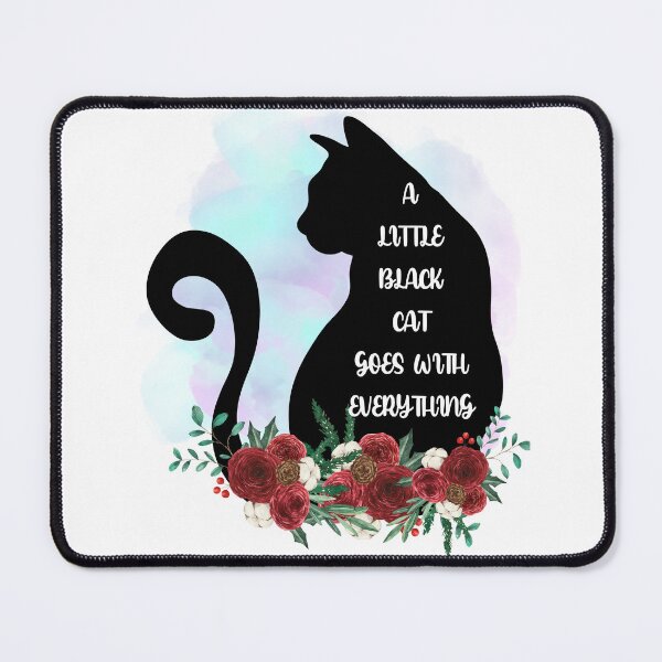 Item preview, A Little Black Cat Goes With Everything, Cat Lover designed and sold by desireedickens.