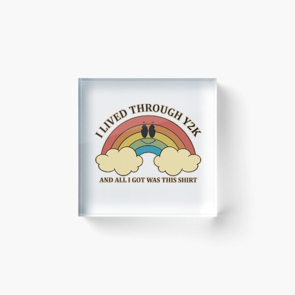 Item preview, I lived through Y2K and all I got was this shirt designed and sold by Design_for_merch.