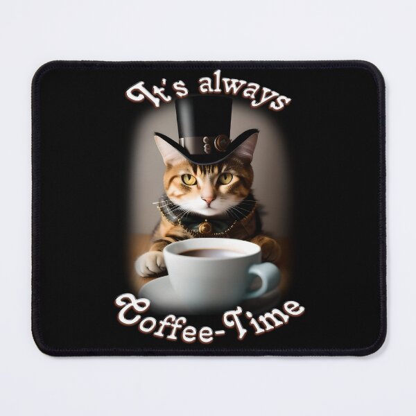 Artikel-Vorschau von It´s always Coffee-Time. Das perfekte Design für Kaffee-und Katzen-Liebhaber, designt und verkauft von ArtCreator2023.