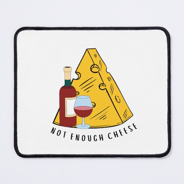 Item preview, Not Enough Cheese designed and sold by FrescoNat.