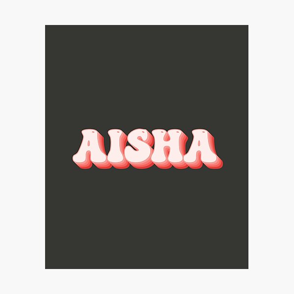 Amazon.com: AISHA Personalized Name Poster Using Sign Letters (Medium):  Posters & Prints