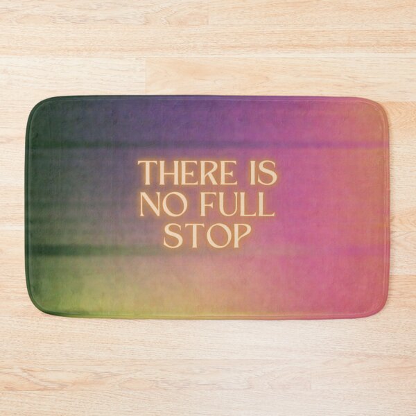 Item preview, There is no full stop designed and sold by SirenMoon.