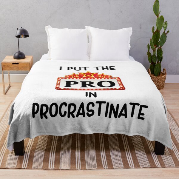 Item preview, I Put The Pro In Procrastinate, Funny Sarcastic designed and sold by desireedickens.