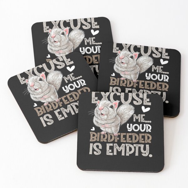 Item preview,  Excuse Me Your Bird Feeder Is Empty-Bird Lover designed and sold by loutfileo.
