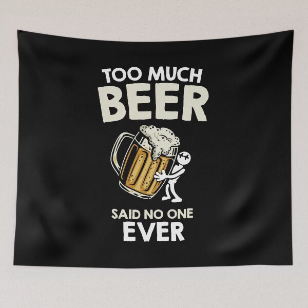 Item preview, Too much beer said no one ever designed and sold by VinagreShop.
