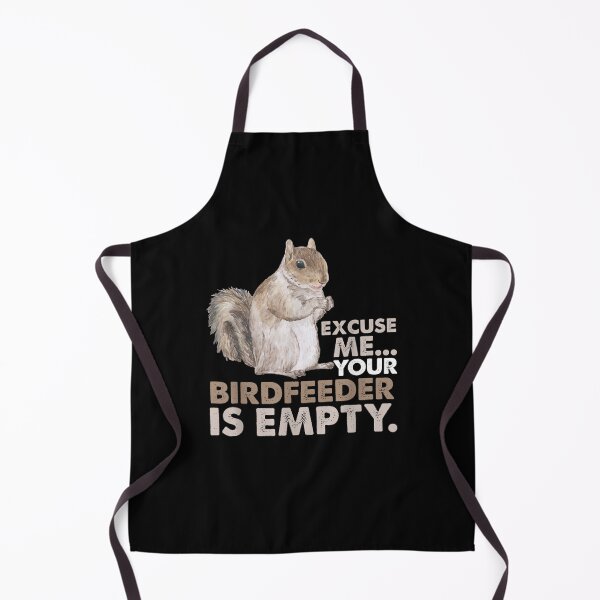 Item preview, Excuse Me Your Bird Feeder Is Empty-Bird Lover designed and sold by loutfileo.
