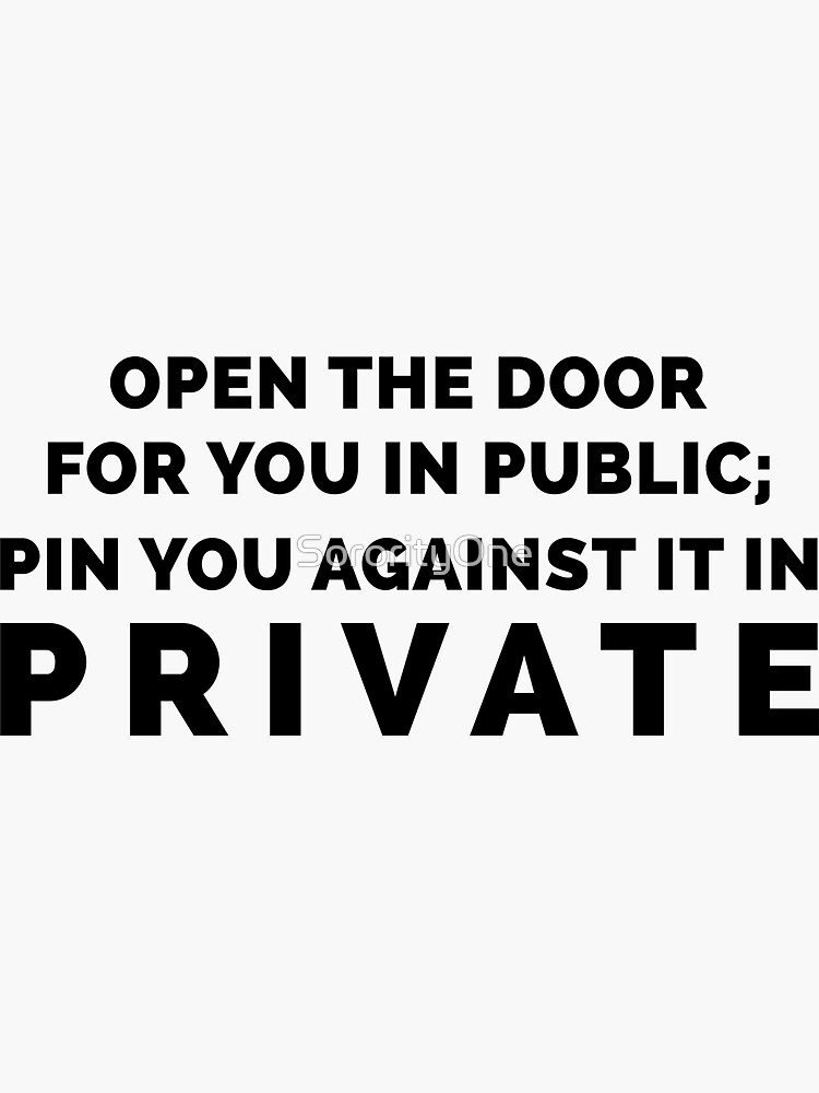 "Open the door..." Sticker by SororityOne Redbubble