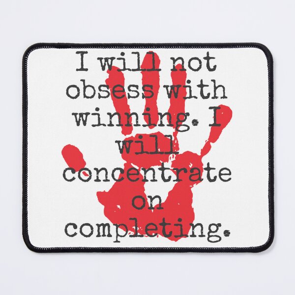 Item preview, I Will Not Obsess With Winning - Inspirational Quotes designed and sold by CrankyOldDude.