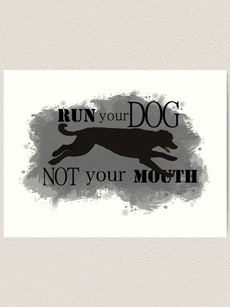 Alternate view of Run Your Dog Not Your Mouth Poodle Black Art Print