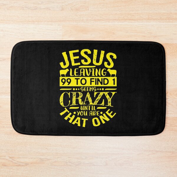 Item preview, Jesus Leaving 99 To Find 1 Seems Crazy Until You Are That One designed and sold by plushism.