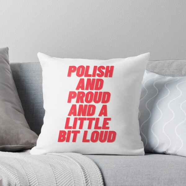 Item preview, Polaco y orgulloso y un poco ruidoso Polonia en EE. UU. designed and sold by brytfanna.