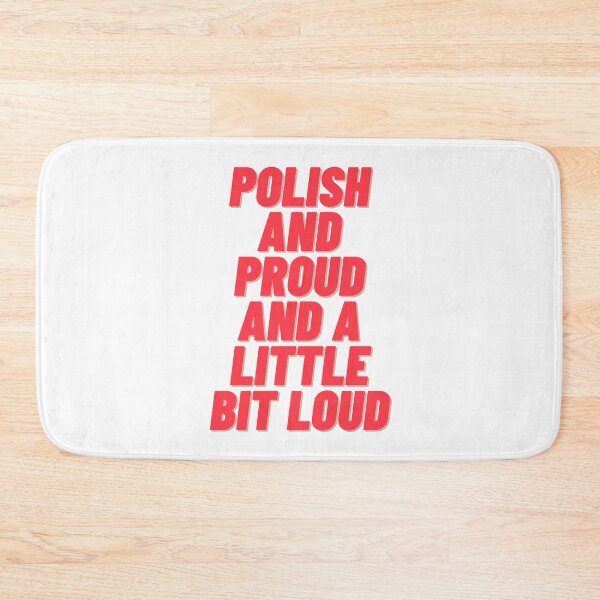 Item preview, Polish And Proud And A Little Bit Loud Polonia in USA designed and sold by brytfanna.