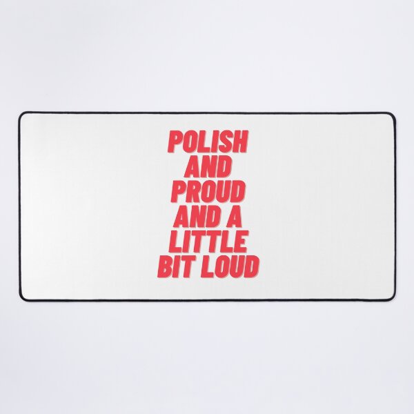 Item preview, Polish And Proud And A Little Bit Loud Polonia in USA designed and sold by brytfanna.