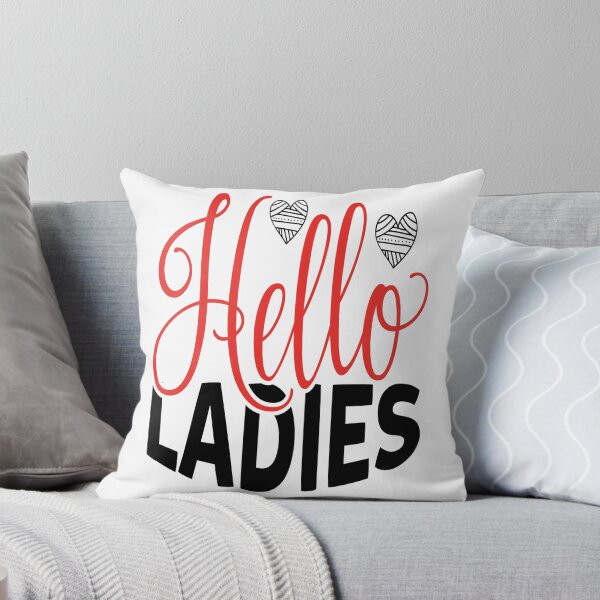 Item preview, Hello Ladies designed and sold by Phoenix-Fire1.