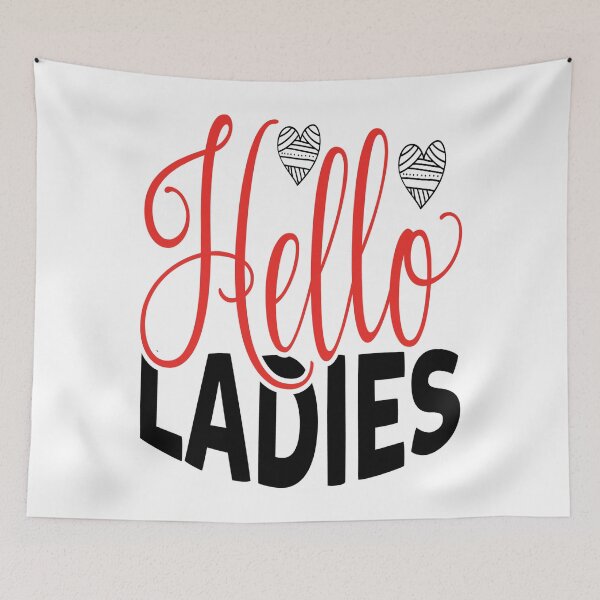Item preview, Hello Ladies designed and sold by Phoenix-Fire1.