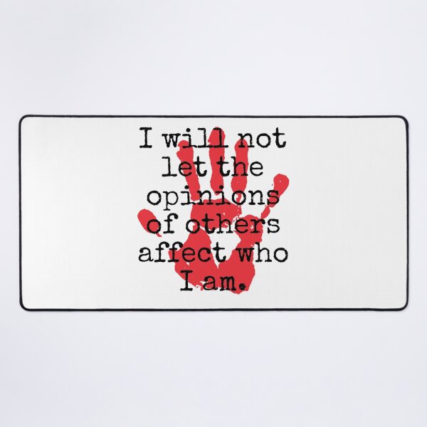 Item preview, I Will Not Let The Opionions - Inspirational Quotes designed and sold by CrankyOldDude.