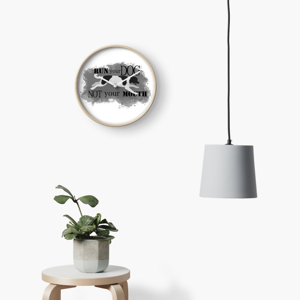 Run Your Dog Not Your Mouth Poodle Parti Black and White Clock