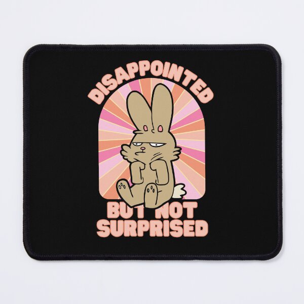 Item preview, Disappointed But Not Surprised designed and sold by brytfanna.