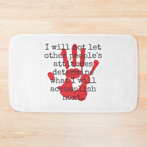Item preview, I Will Not Let Other People's Attitudes - Inspirational Quotes designed and sold by CrankyOldDude.