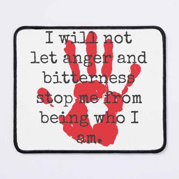 Item preview, I Will Not Let Anger And Bitterness - Inspirational Quotes designed and sold by CrankyOldDude.