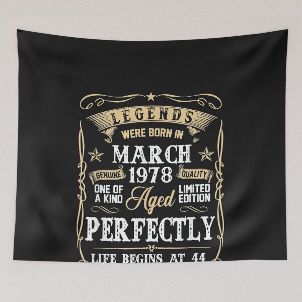 Item preview, Legends Were Born In March 1978 designed and sold by thanguy252.