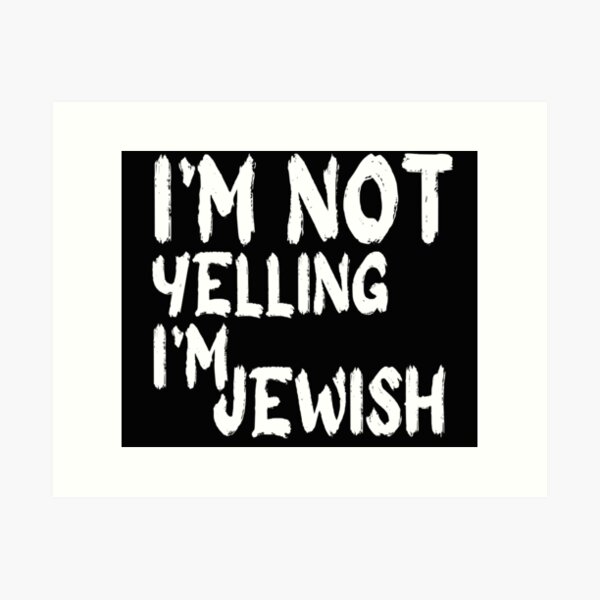 Item preview, i’m not yelling i’m jewish designed and sold by stor11.