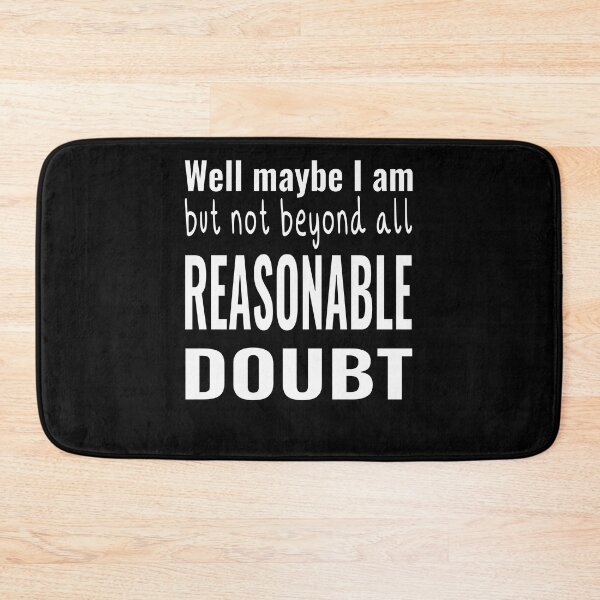Item preview, well maybe I am but not beyond all reasonable doubt designed and sold by CottagePop.