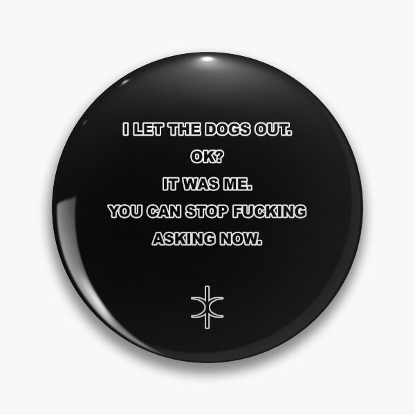 Item preview, Which dogs?. Discordian Phrase #00000 designed and sold by Gogmagosh.
