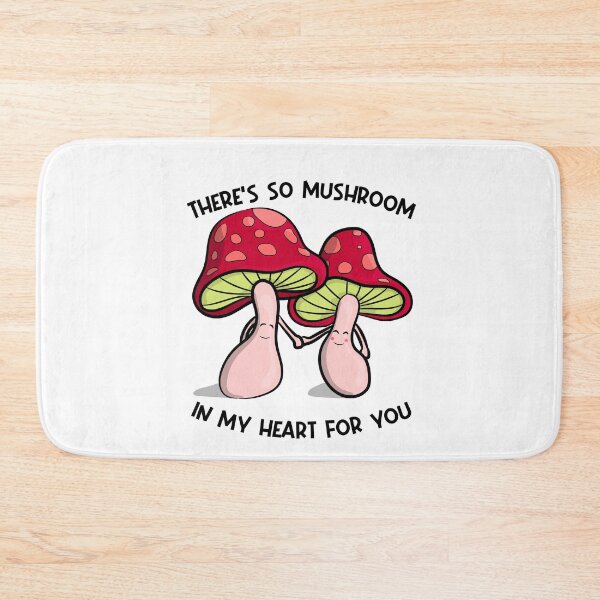 Item preview, There's so mushroom in my heart for you designed and sold by toolongdidntdraw.