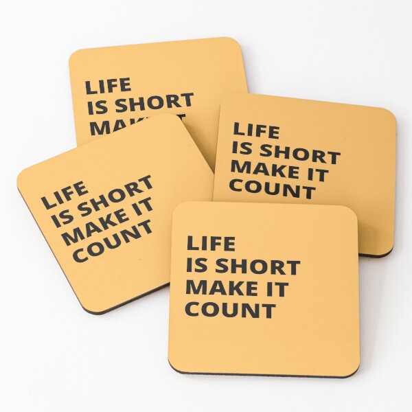Item preview, Life is Short Make It Count designed and sold by soul-T.