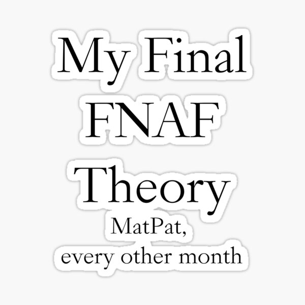 FNAF Theory