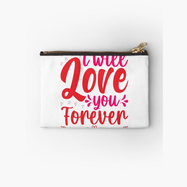 Item preview, i will love you forever designed and sold by Phoenix-Fire1.