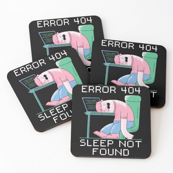Item preview, Funny Error 404 Sleep Not Found Cartoon designed and sold by MrEddie10.