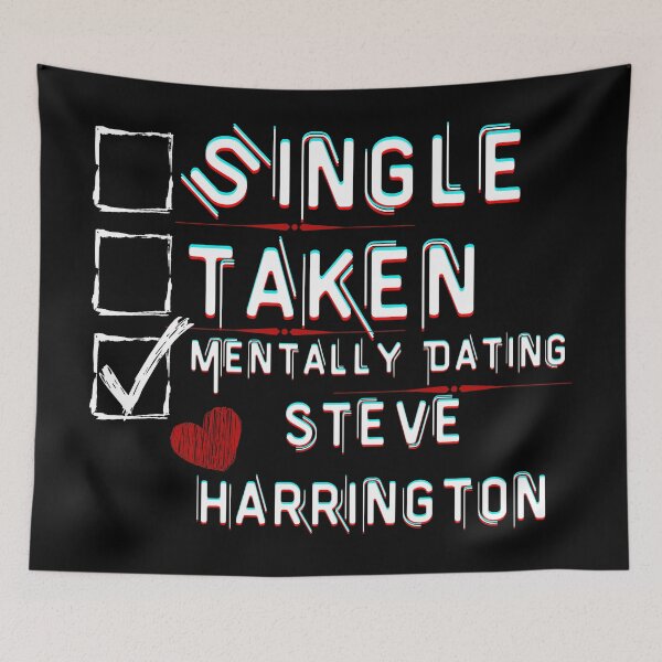 Item preview, Mentally Dating Steve Harrington designed and sold by ColorprintsGO.