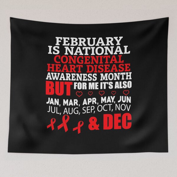 Item preview, February Is National CHD Awareness Month designed and sold by Adolfo114.