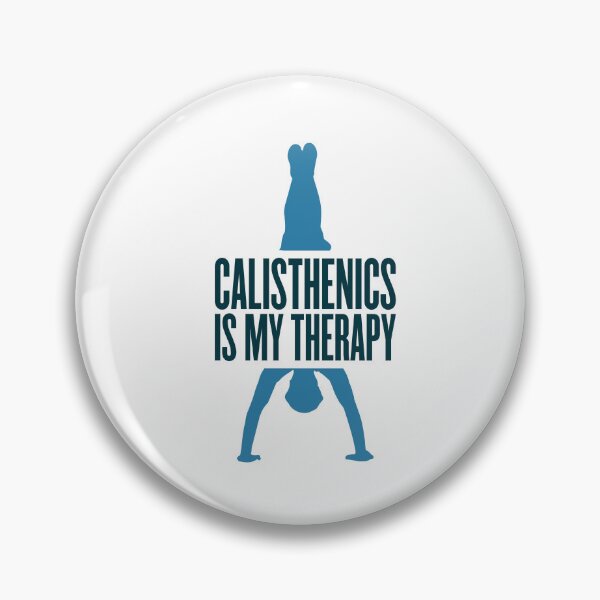 Item preview, Calisthenics is my therapy designed and sold by hybridsthenos.