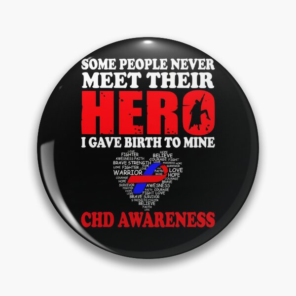 Item preview, Hero I Gave Birth To Mine CHD Awareness designed and sold by Adolfo114.