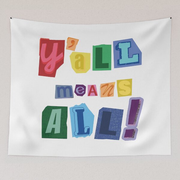Item preview, Y'all Means All! Rainbow Magazine Letter Pride Shirt designed and sold by greatkatescott.