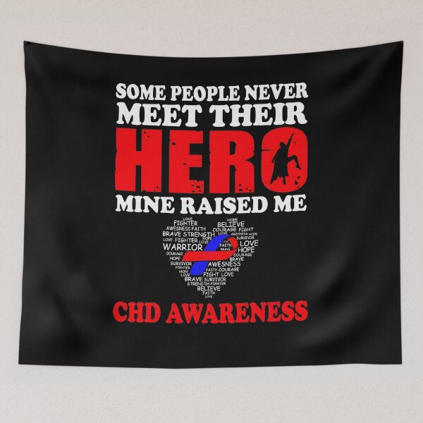 Item preview, Hero Mine Raised Me CHD Awareness designed and sold by Adolfo114.