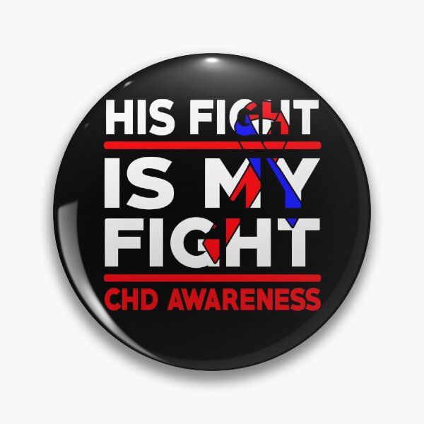 Item preview, His Fight Is My Fight CHD Awareness designed and sold by Adolfo114.