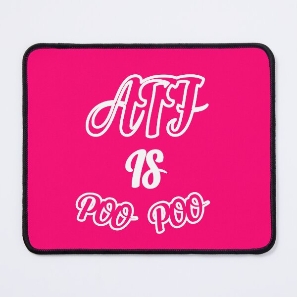 Item preview, ATF IS POO POO designed and sold by Art-RAY.