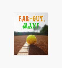 Far-out, man! Art Board