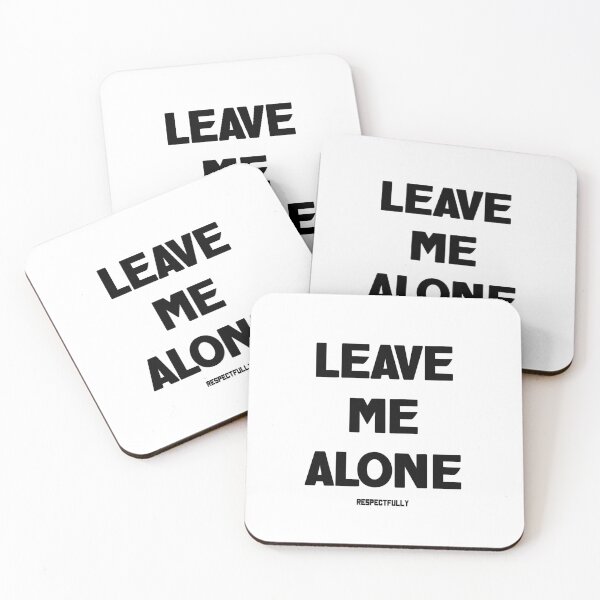 Item preview, Leave me alone  designed and sold by Hidden  Hue.