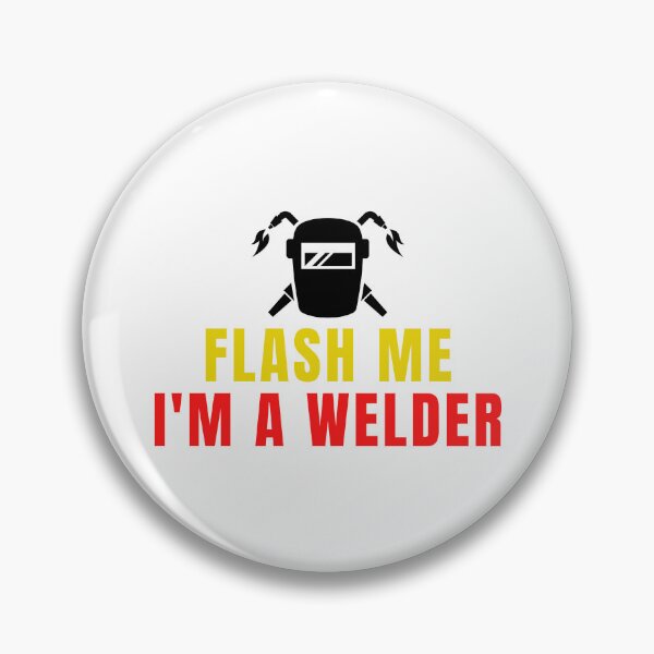 Item preview, Flash Me I'm A Welder designed and sold by Eriksonshop.