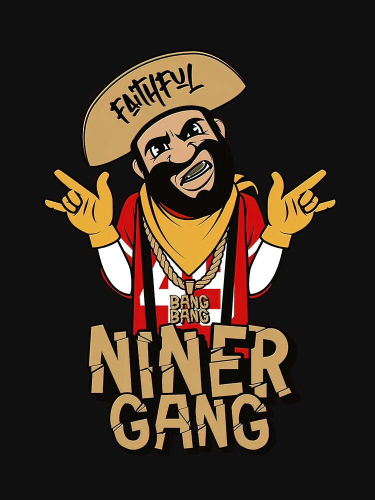 Faithful Niner Gang Tee Shirt Bang Bang Niner Gang San 