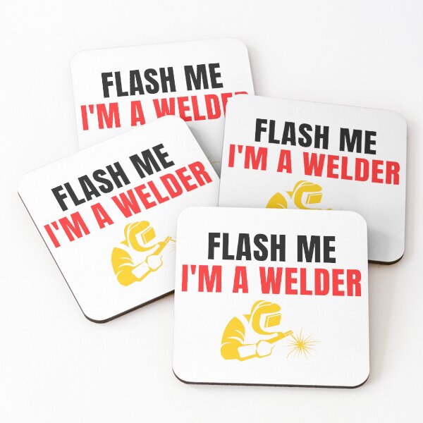 Item preview, Flash Me I'm A Welder designed and sold by Eriksonshop.
