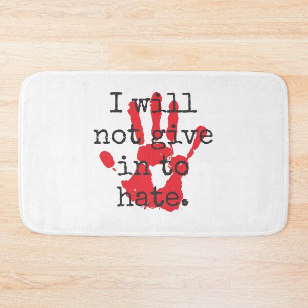 Item preview, I Will Not Give In To Hate - Inspirational Quotes designed and sold by CrankyOldDude.