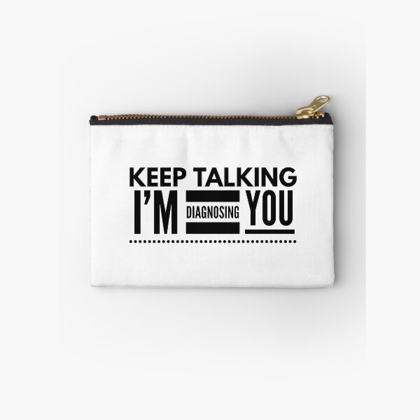 Item preview, Keep Talking I'm Diagnosing You - Doctor designed and sold by texteestore.