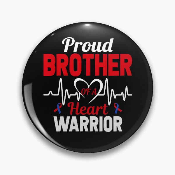 Item preview, Proud Brother of a Heart Warrior CHD Awareness designed and sold by Adolfo114.