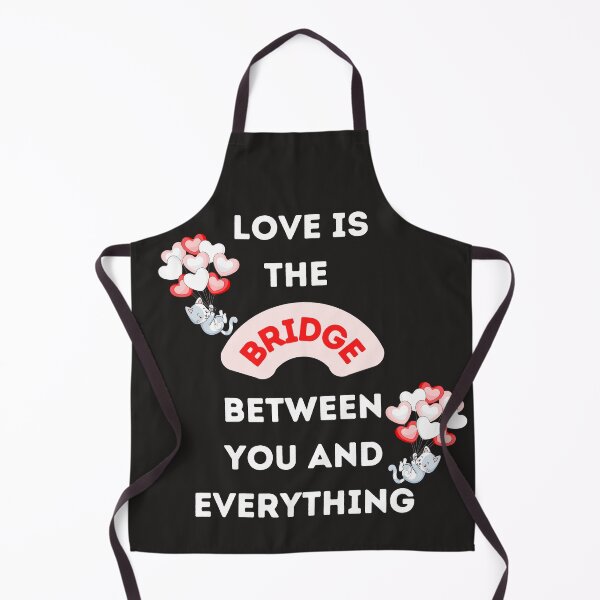 Item preview, Valentine's day,love quotes-love is the bridge between you and everything designed and sold by NoManDesign.